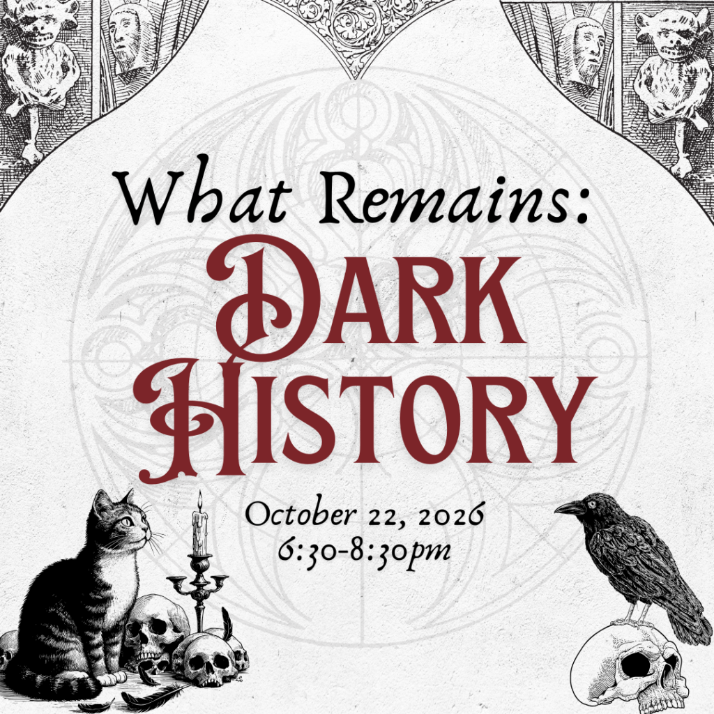 What Remains: Dark History