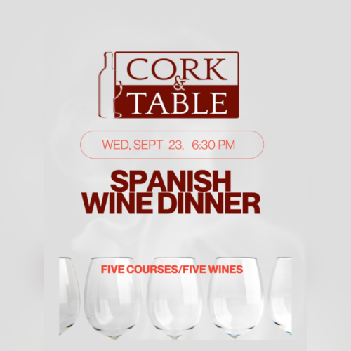 Event poster for Cork & Table: Spanish Wine Dinner on Wed, Sept 23 at 6:30 PM, featuring five courses and five wines, with red text and a row of wine glasses at the bottom.