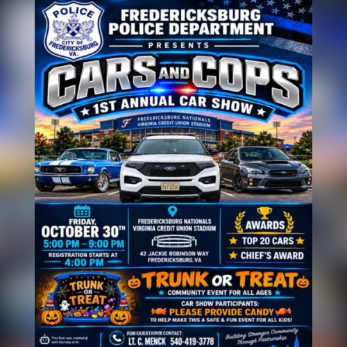 Promotional flyer for “Cars and Cops,” 1st annual car show in Fredericksburg, showing three parked vehicles, event details for Oct 30 (5–9 pm) at Virginia Credit Union Stadium, and “Trunk or Treat” with candy and costume fun.